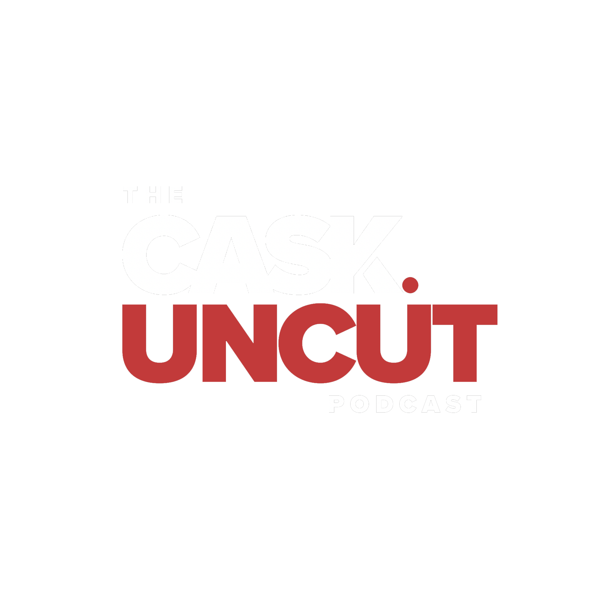 CASK Uncut
